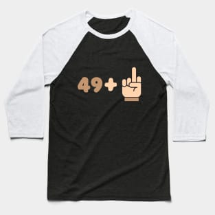 funny 50th birthday Baseball T-Shirt